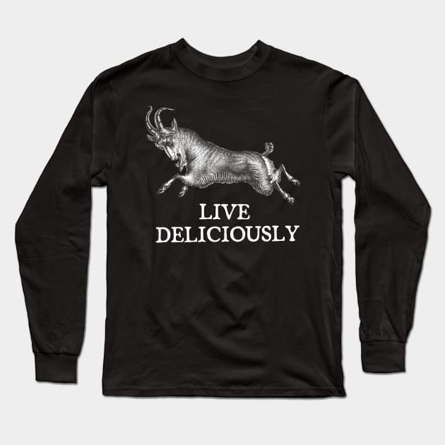 Wouldst thou like to live deliciously? Long Sleeve T-Shirt by FrozenCharlotte